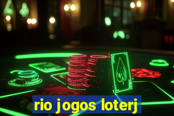 rio jogos loterj